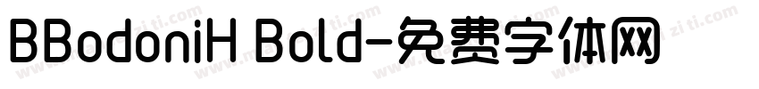 BBodoniH Bold字体转换